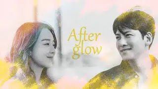 Sam Dal x Yong Pil | Afterglow | Welcome To Samdalri [FMV]
