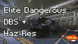Elite Dangerous Horizons : Diamondback Scout (DBS) in a Haz-Res