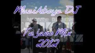 Muzikboyz Tejano Mix 2012