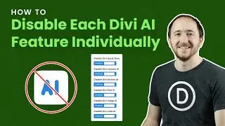 How To Disable Each Divi AI Feature Individually