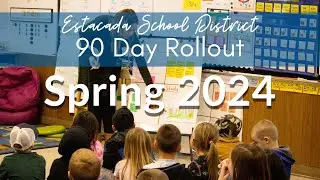 90 Day Rollout - Spring 2024