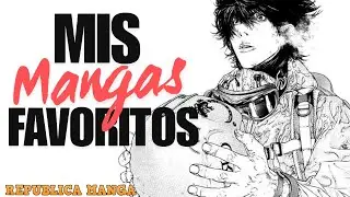 MIS MANGAS FAVORITOS