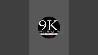 9k Music Production  is live
