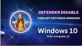 How to turn off antivirus windows 10 || Defender disable  2023 || Amircomputeryt