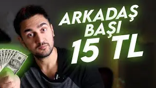 ARKADAŞ BAŞINA 15 LİRA KAZAN  - ARKADAŞ DAVET EDİP PARA KAZAN (KASSA)