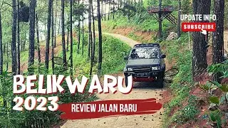 REVIEW JALAN BARU WANAWISATA BUKIT BELIKWARU