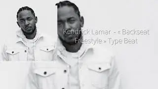 [FREE] Kendrick Lamar - " Backseat Freestyle " Type Beat!!!2020
