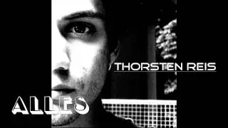 Thorsten Reis - Alles (Erstaufnahme)