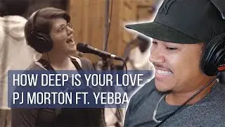 MACKEE REACTS - EP 02 // PJ Morton ft. YEBBA - How Deep Is Your Love
