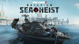 Just Cause 3: Bavarium Sea Heist Official Soundtrack - Sea Heist 2