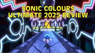 Sonic Colours Ultimate (review) 2025