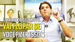 Quer aumentar a Liquidez do seu imóvel? Assista esse vídeo!