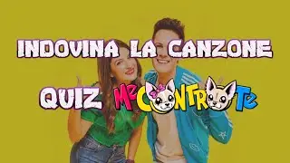 TEST: CONOSCI LE CANZONI DEI ME CONTRO TE?