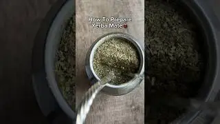 How To Prepare Yerba Mate🧉