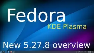 Fedora - KDE Plasma - New version Info.
