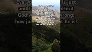 How Glorious Is Our God, Deuteronomy‬ ‭32‬:‭3‬-‭4‬ ‭(NLT), Inspiring Scripture