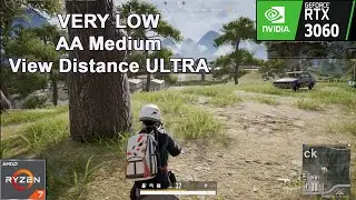PUBG : RTX 3060 12 GB + Ryzen 5700X : Very Low AA Medium
