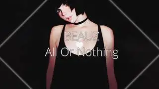 ・ Nightcore ∙ BEAUZ - All Or Nothing (ft. BAER)