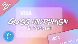 How to make Glass Morphism in Pixellab! 🤩👌