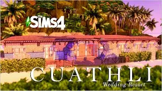 CUATHLI - WEDDING RESORT | CC | THE SIMS 4 | BY RUSTICSIMS