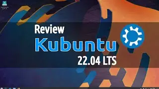 Kubuntu 22.04 LTS | Review in Spanish - 🧓I'm trying it out after 10 years