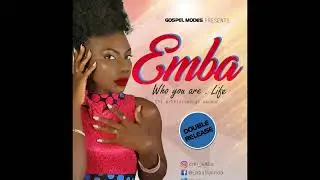 Who you are Official Audio by EMBA@Gospelmodes.net