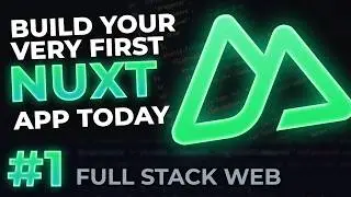 How to Create a Nuxt Site | Full-Stack Web Dev #1