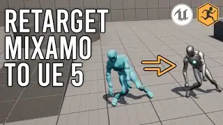 How to Retarget Mixamo to Unreal Engine 5 in 10 Minutes