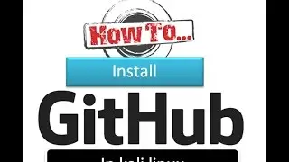 How to Install Github in Kali linux