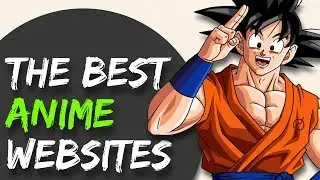 BEST WEBSITES TO WATCH ANIME [2024]