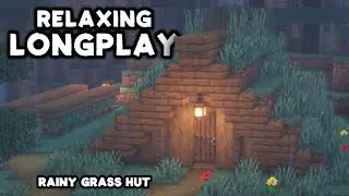 Minecraft Relaxing Longplay - Rainy Grass Hut (No Commentary) [1.19]