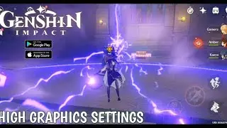 Genshin Impact Mobile | High Graphics Settings Gameplay