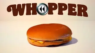 Burger King Ad If It Was Realistic [reverse]