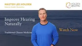 How to Improve Hearing Naturally | Qi Gong for Better Hearing