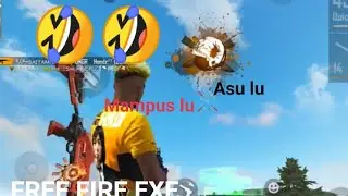FREE FIRE EXE,MAK LEMAK LEMAK😂