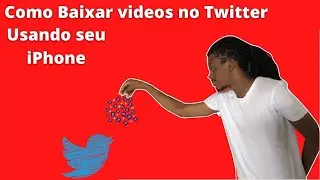 Como Baixar Videos no Twitter usando seu iPhone 