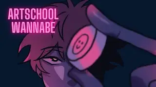 Art school wannabe [ANIMATIC]