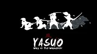 Yasuo ''Montage''