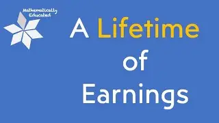 A Lifetime of Earnings