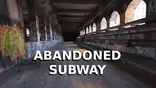 Exploring An Abandoned Subway