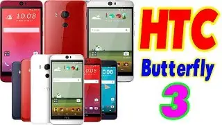 HTC Butterfly 3 Smartphone 2019 || review smartphone 2019 || Coming Soon Android Mobile 2019