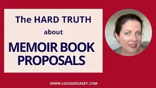 Memoir Book Proposals | The Hard Truth!