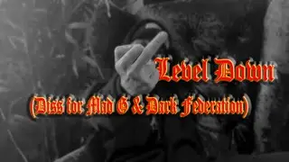 чеLOVEк - Level Down (Diss for Mad G and Dark Federation)