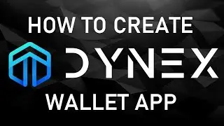 How to create a Dynex Wallet using the Dynex Wallet App