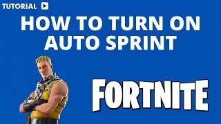 How to turn on auto sprint in Fortnite