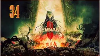 Remnant 2 - Gameplay part 34 | Nightmare