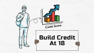 How To Build Credit At 18