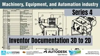 Machinery, Equipment and Automation Industry Series 4 - Inventor Documentation - 3D to 2D