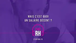 Mais c'est quoi un salaire décent ?