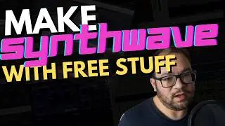 Make synthwave with 100% FREE plugins!
